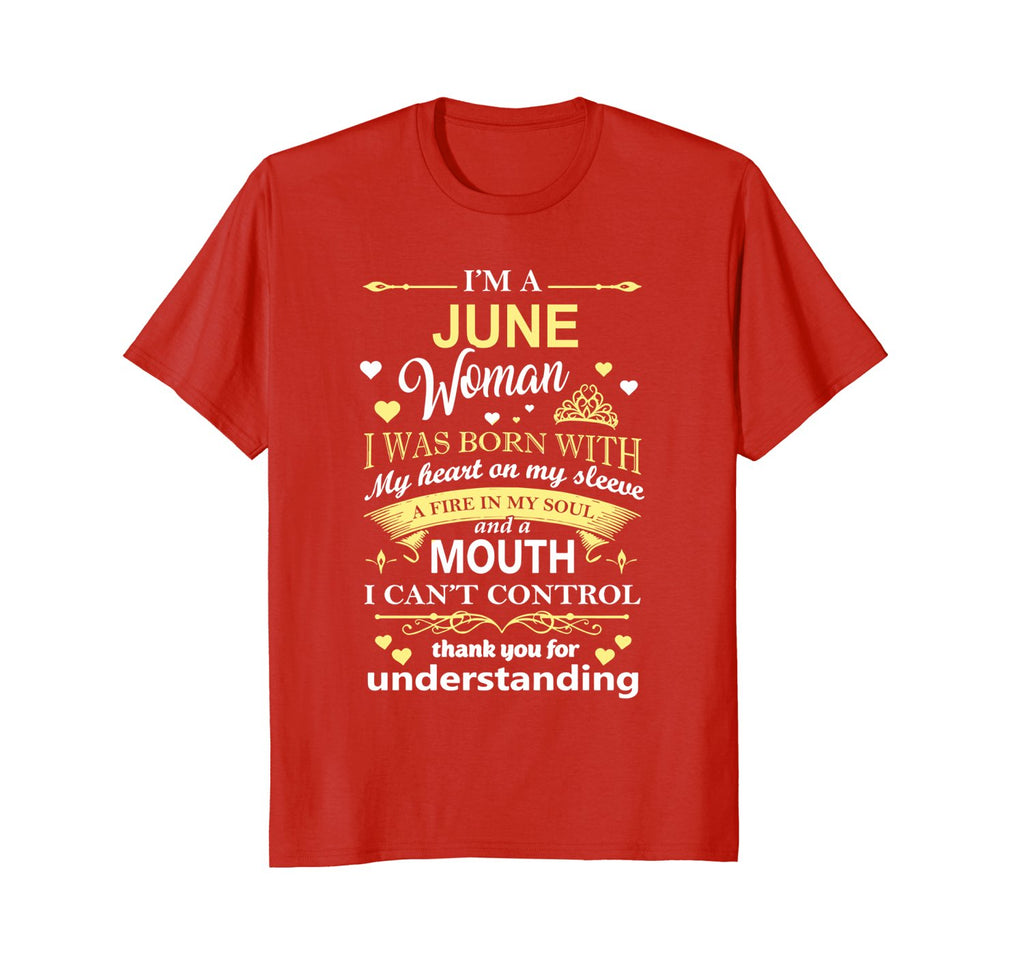 I'm a June Woman Shirt Funny Birthday T-Shirt for Women