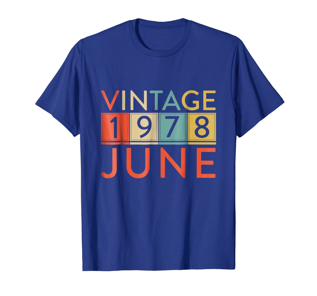 Vintage 1978 June 40th Birthday T Shirt 40 Years Old Tee