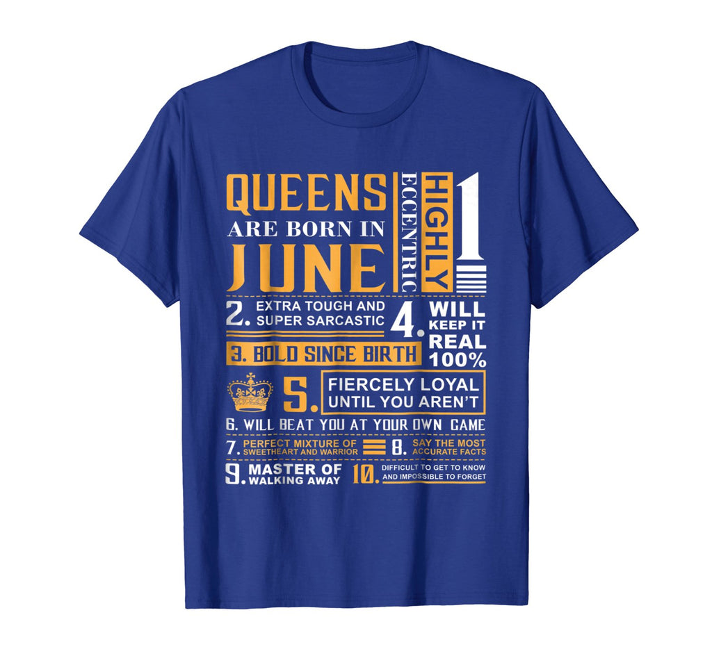Birthday Gifts - Queens are Born In June T-Shirt
