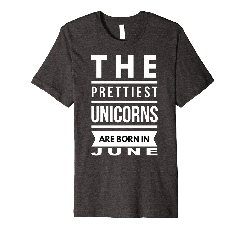 Unicorns are Born in June Cute TShirt Birthday Gift
