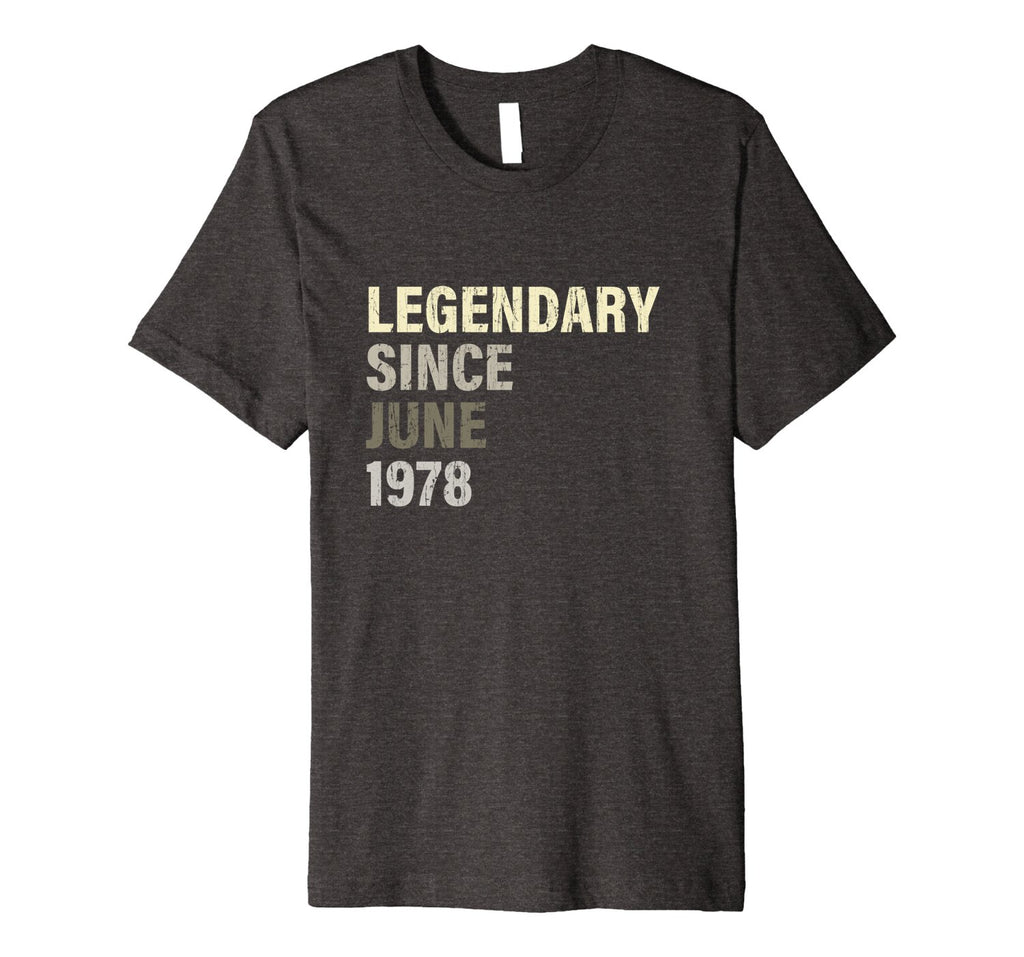 1978 Birthday Gift Legendary Since June PREMIUM T-Shirt