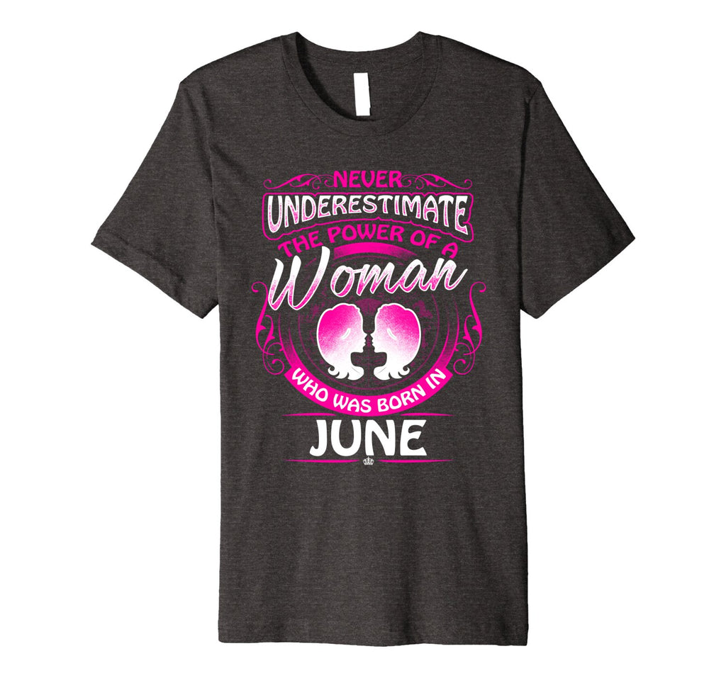 June Birthday Shirt Never Underestimate Woman Zodiac