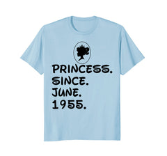 Princess Since June 1955 T-shirt 63rd Birthday Gifts