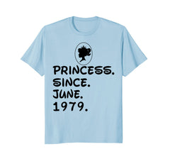 Princess Since June 1979 T-shirt 39th Birthday Gifts