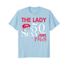 Image of Funny 50th Birthday Shirts | The Lady is 50 Since June 1968