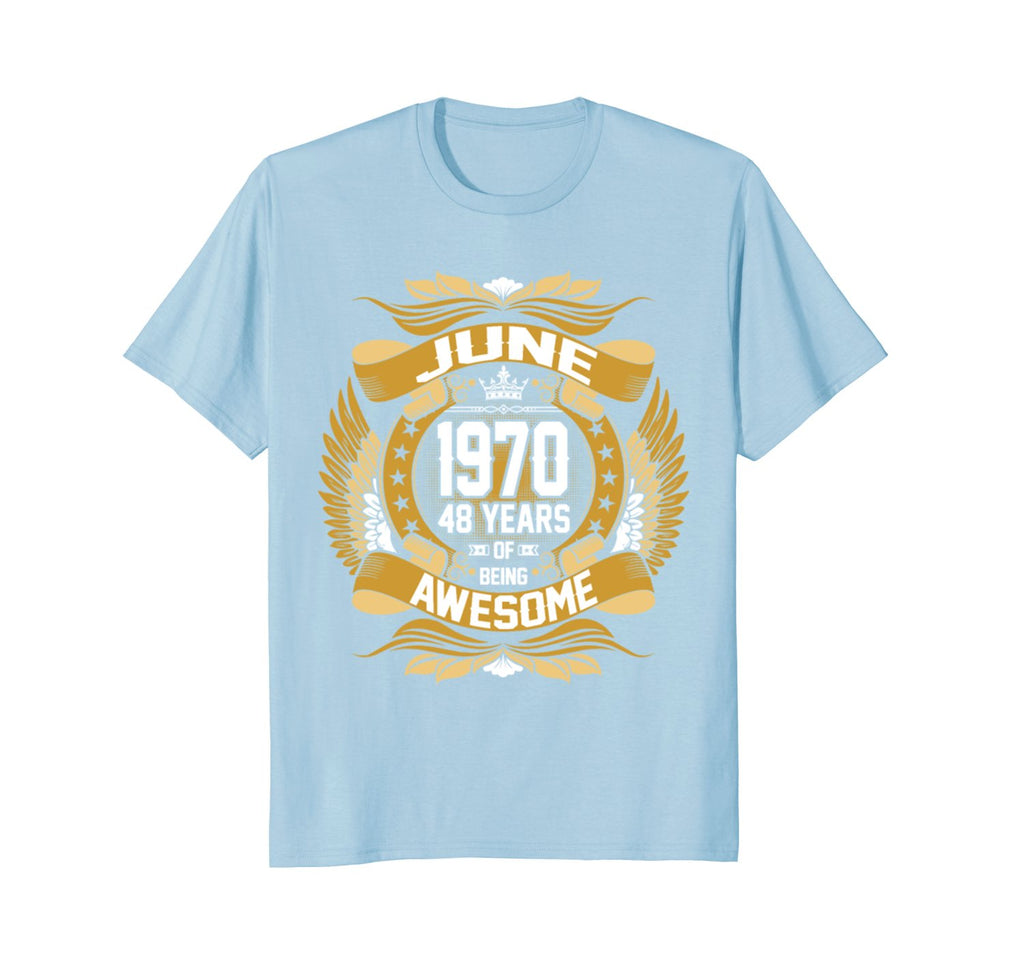 June 1970 48th Birthday 48 Years Old Gift T-Shirt