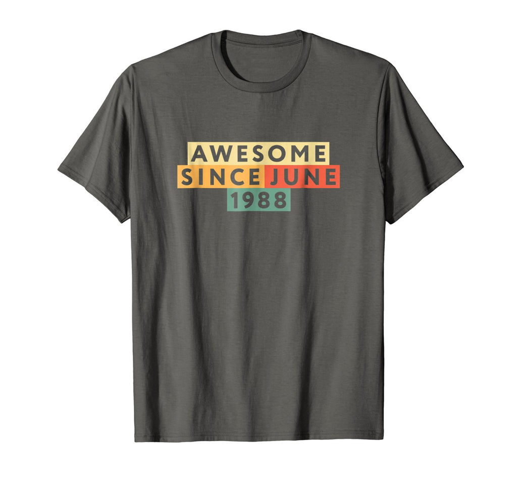 Born in June 1988 30th Birthday Gift 30 Years Old T Shirt