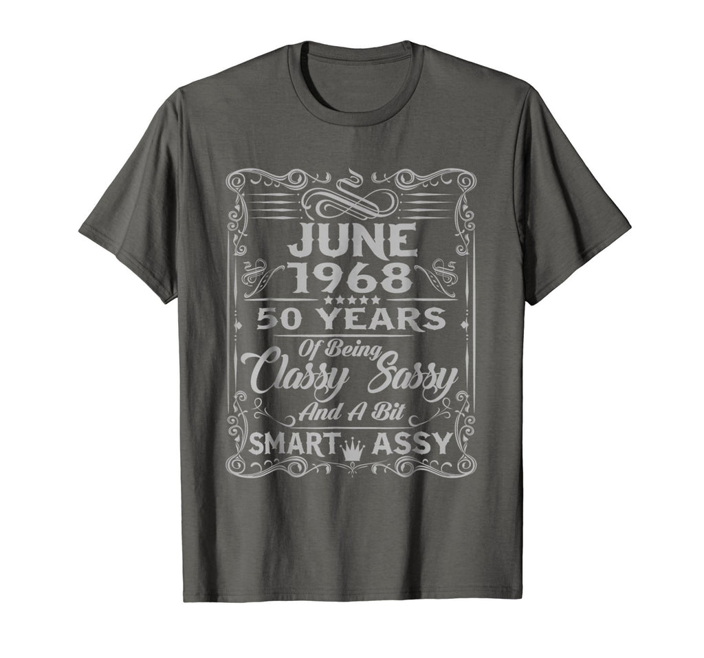 June 1968 50 Birthday Gift Classy Sassy And Smart Shirt