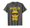 Image of Made In June 1945 73rd Years Old 73 Birthday Shirt Gifts