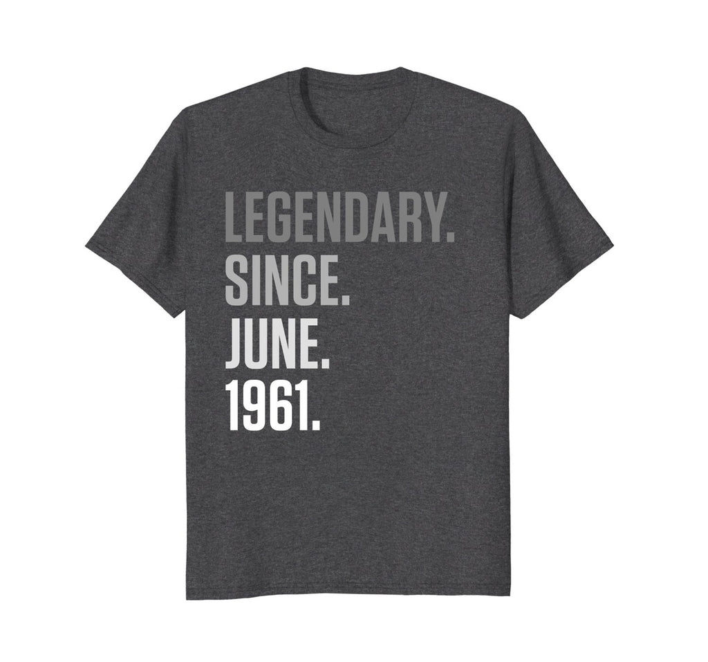 57th Birthday Gift Legend Since June 1961