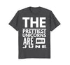 Image of Unicorns are Born in June Cute TShirt Birthday Gift