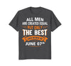 Image of Birthday gifts for men born in June 07th Funny T-Shirt