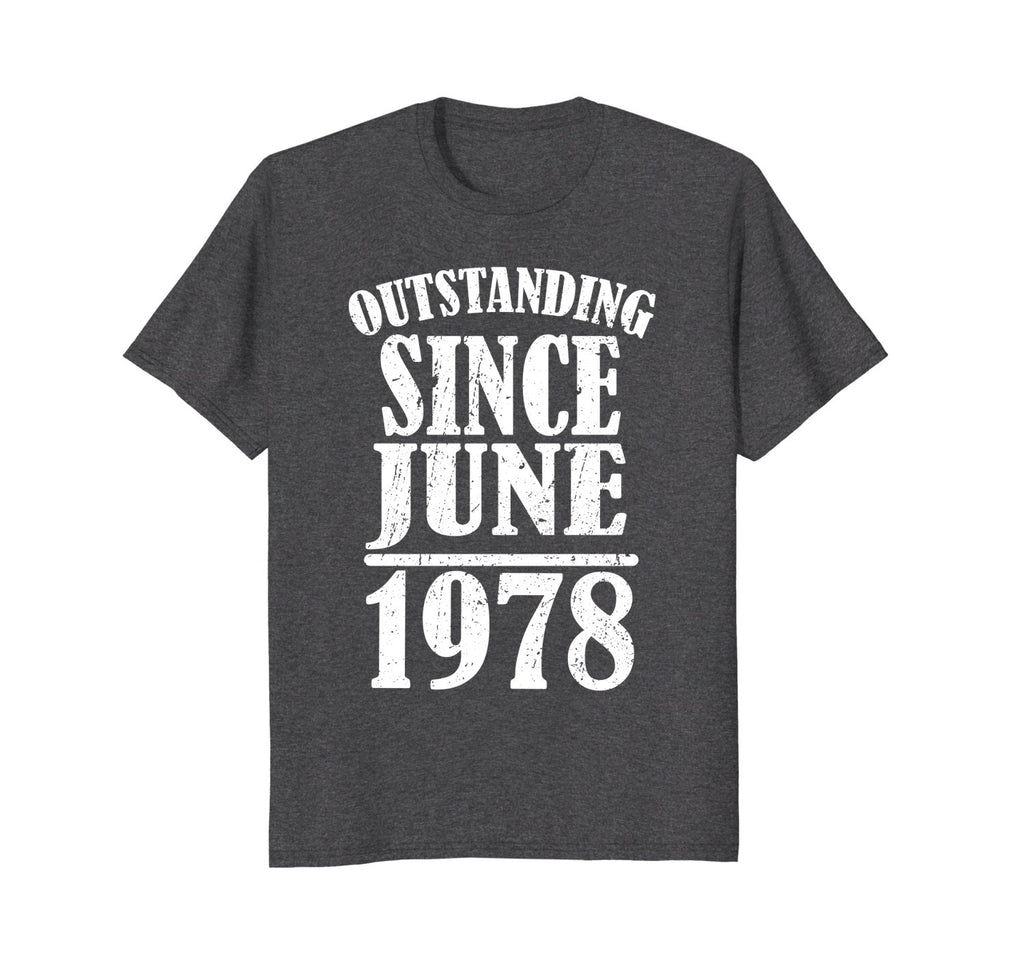 40th Birthday T-Shirt - Forty Bday Tee Born in June 1978