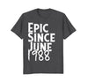 Image of Epic Since June 1988 Shirt - 30th Birthday Gift Tee