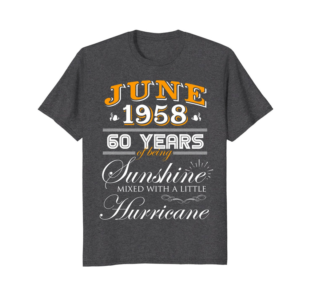 60th Birthday Gifts June 1958 T-shirt for Men, Women