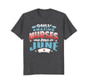 Image of Nurses Birthday Gift T-Shirt Only Nurses Are Born In June
