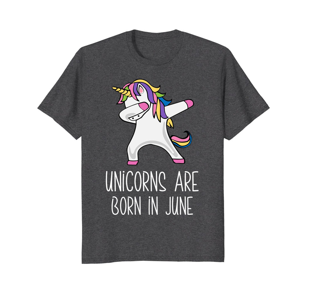 Unicorns Are Born In June Dabbing Birthday T-Shirt For Her