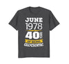 Image of June 1978 40 years of being awesome 40th Birthday T-Shirt