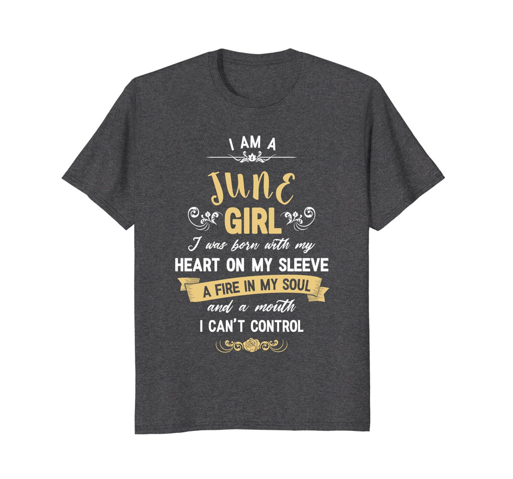 I Am A June Girl T-Shirt Womens Birthday Gifts Shirt
