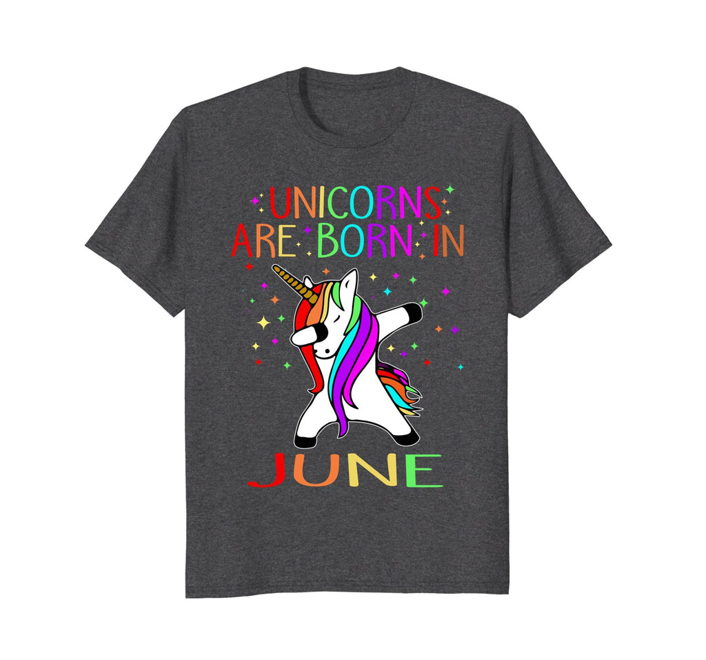 Unicorns Are Born In June Funny Birthday T-Shirt