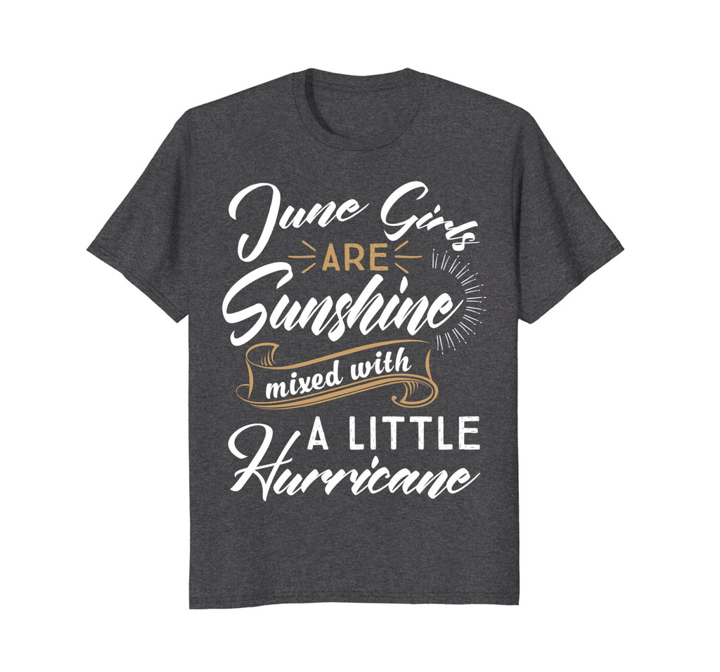 June Girls Are Sunshine Shirt June Birthday Shirts For Women