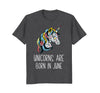 Image of Unicorns Are Born In June Birthday T-Shirt For Her