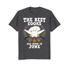 Image of The Best Cooks Are Born In June Cooking Birthday T-Shirt