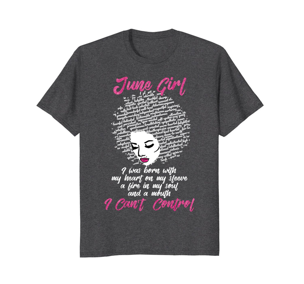 I'm a June Girl Shirt Funny Birthday T-Shirt for Women