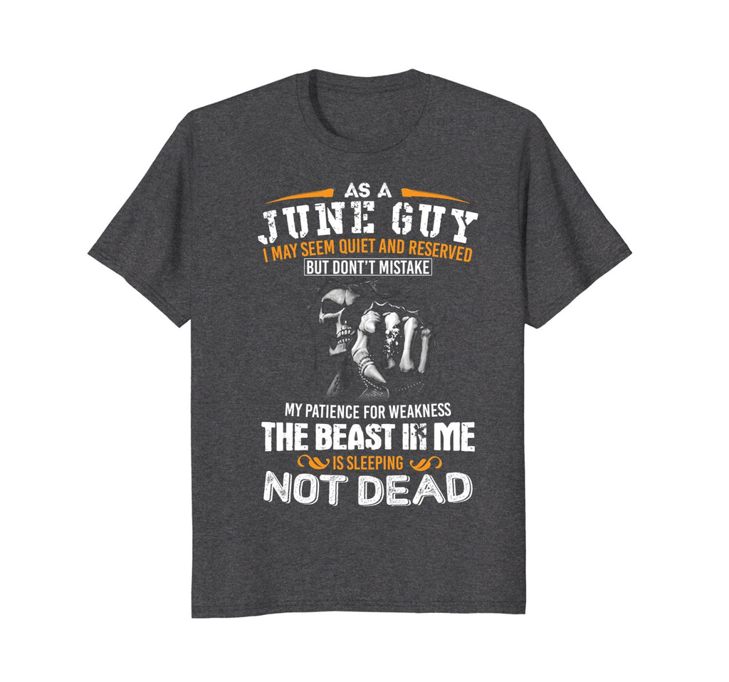 As a June guy shirt June born birthday gift