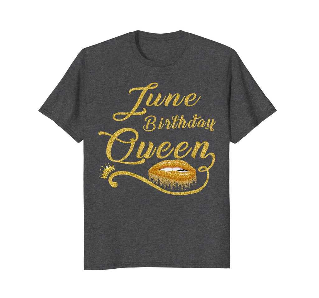 June Birthday Queen T-Shirt Birthday Gift For Women