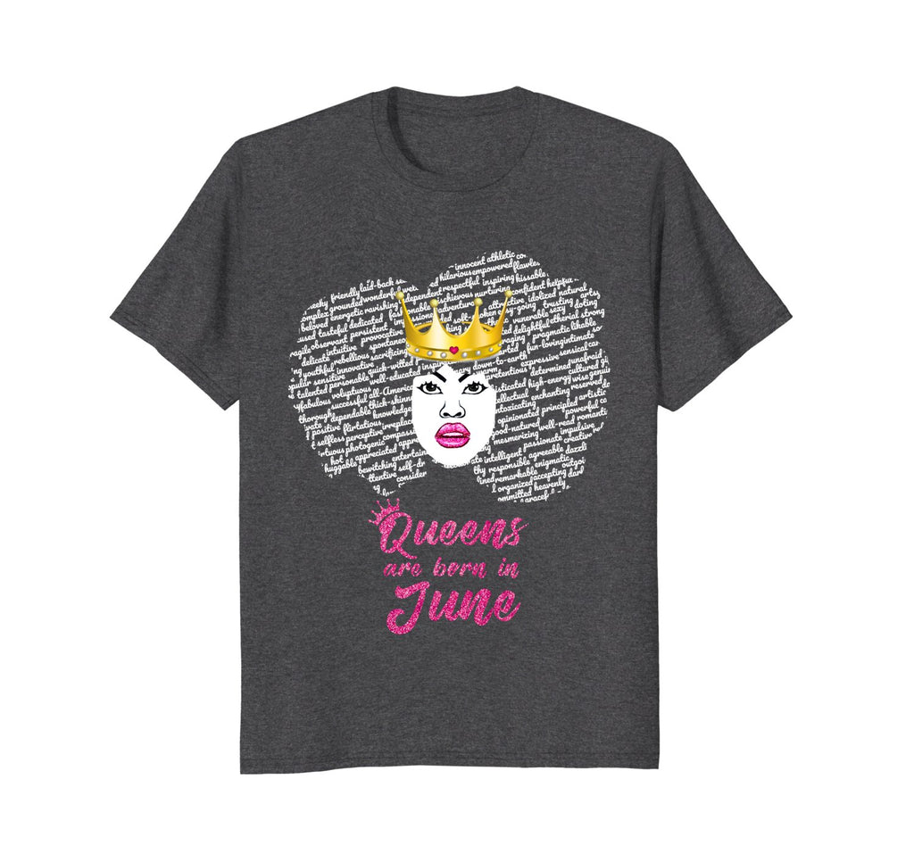 Queens Are Born In June Birthday T-Shirt for Black Women