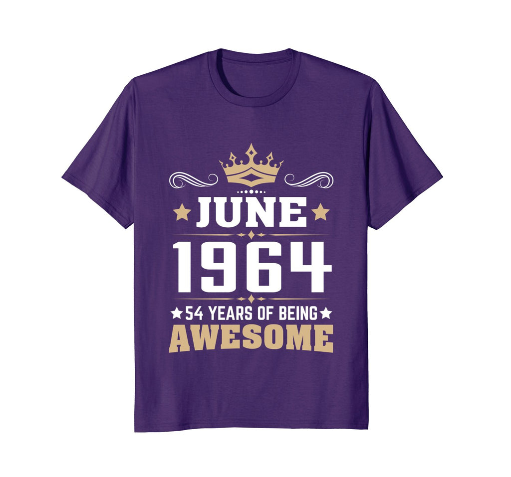 Birthday - June 1964 54 Years Of Being Awesome