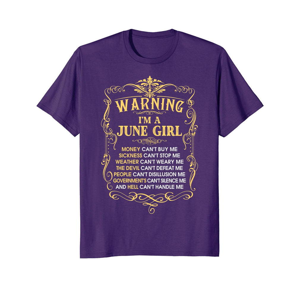 I'm a June Girl Funny Birthday T-Shirt
