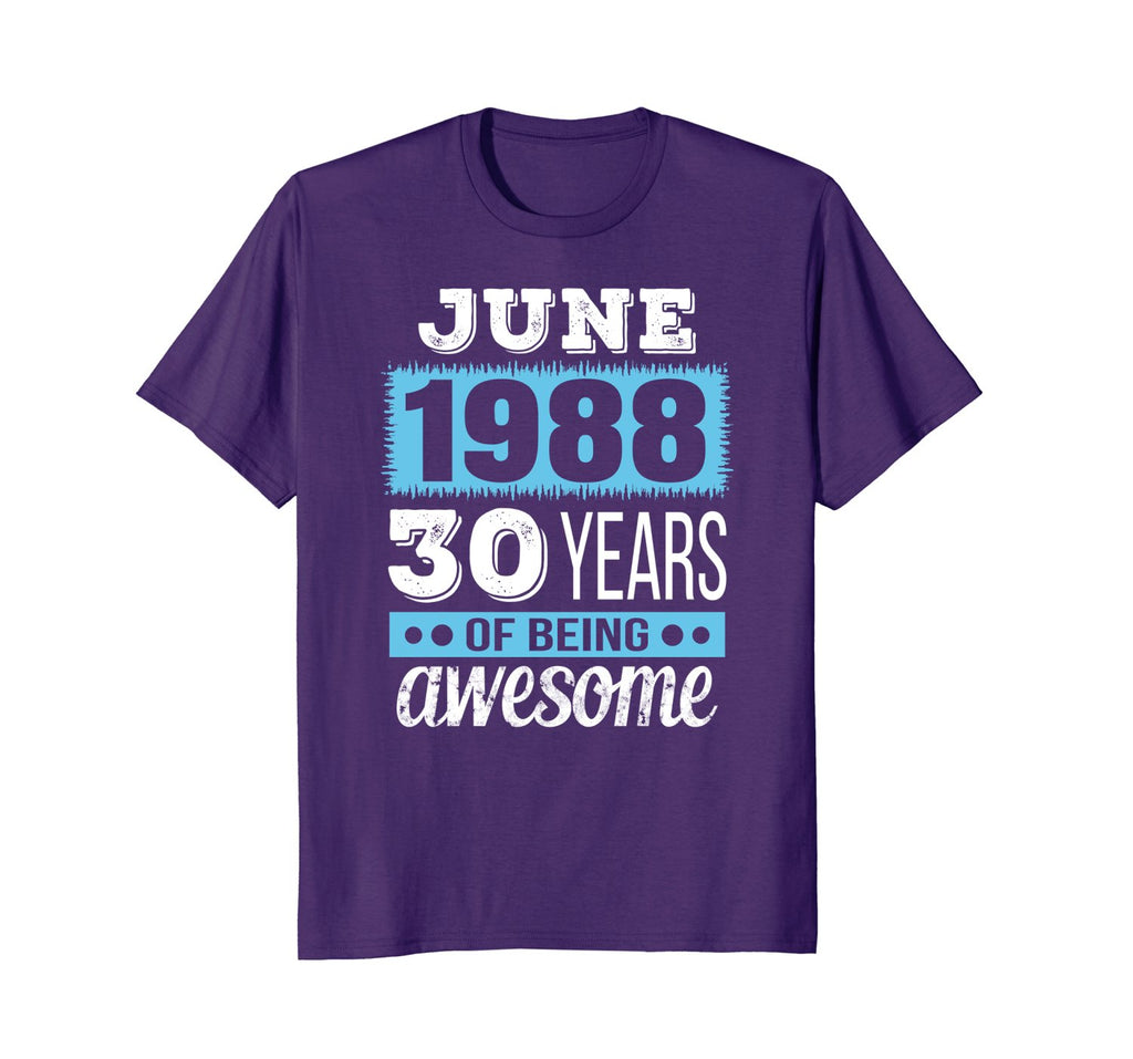 June 1988 - 30th Birthday T-Shirt Gift