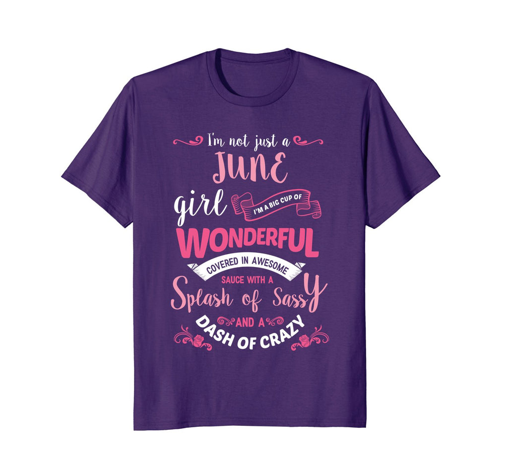 I Not Just A June Girl T-Shirt Womens Birthday Gifts Shirt