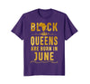 Image of Queens Are Born In June Birthday T-Shirt for Black Women