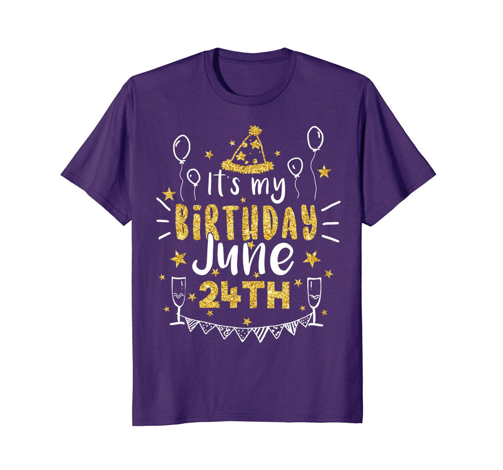 Birthday June 24th Party T-shirt Born On June 24th