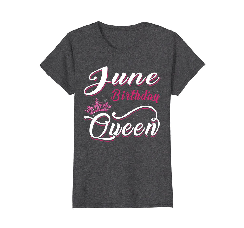 Womens June Birthday Queen T-Shirt Birthday Gift For Women