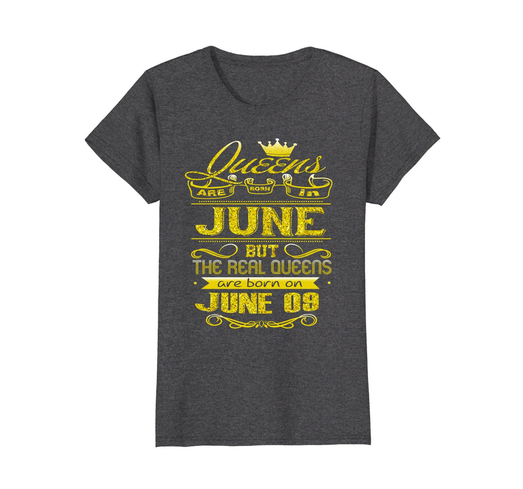 Womens Golden Real Queens Are Born On June 09 Birthday Shirt