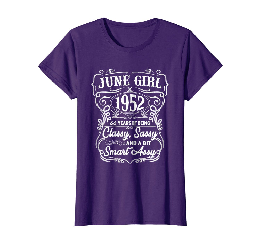 Womens 66th Birthday Gifts June 1952 Of Being Classy Sassy Shirt