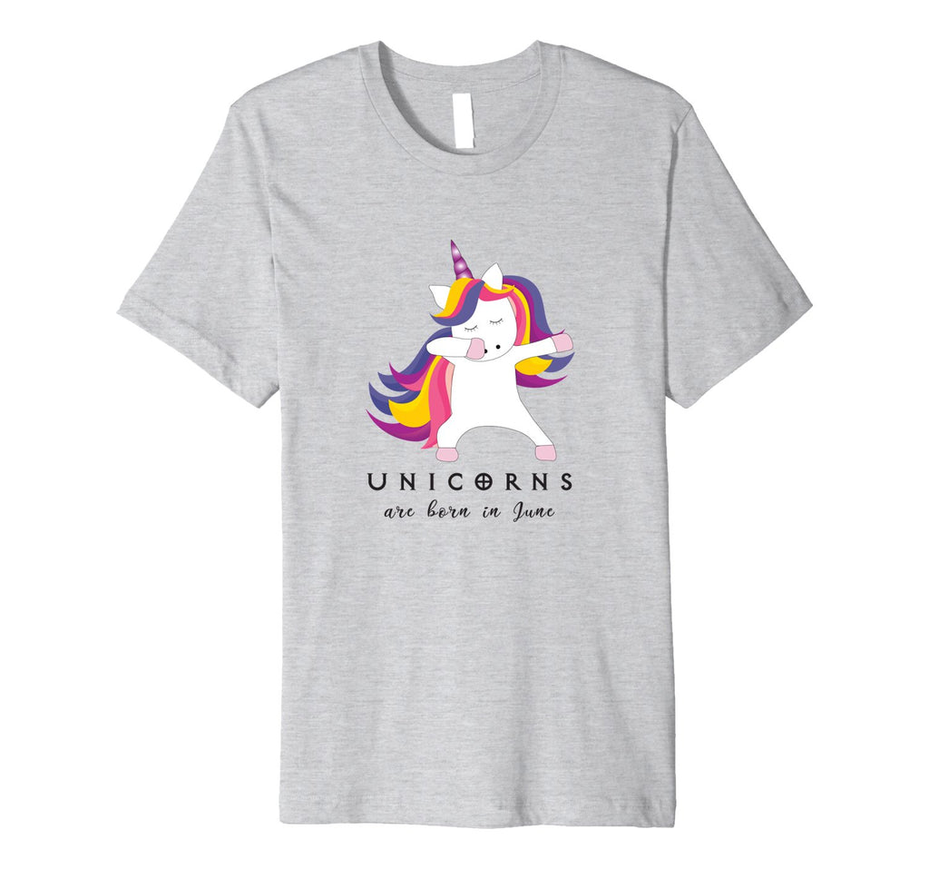 Unicorns Are Born in June T-Shirt Dabbing Birthday Gift