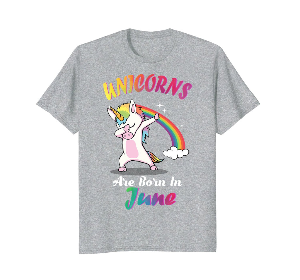 Unicorn are born in June T-Shirt Cute Dabbing Birthday Gift